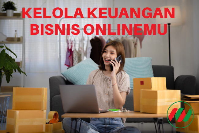 Menyusun Laporan Keuangan untuk Bisnis Online